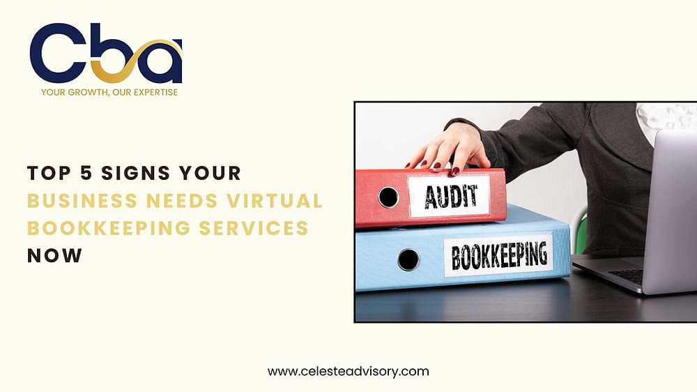 Top 5 Signs Your Business Needs Virtual Bookkeeping Services Now