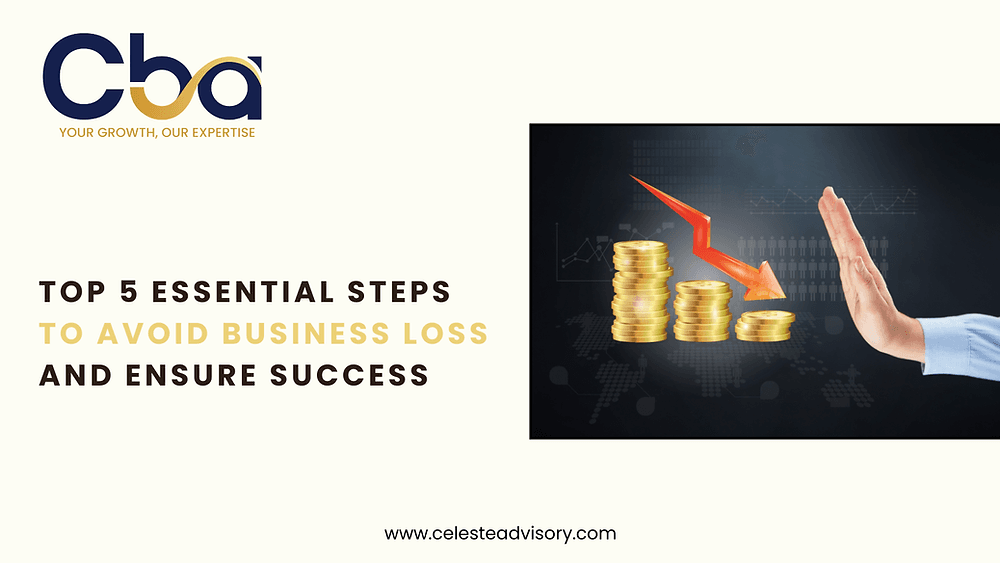 Top 5 Essential Steps to Avoid Business Loss and Ensure Success