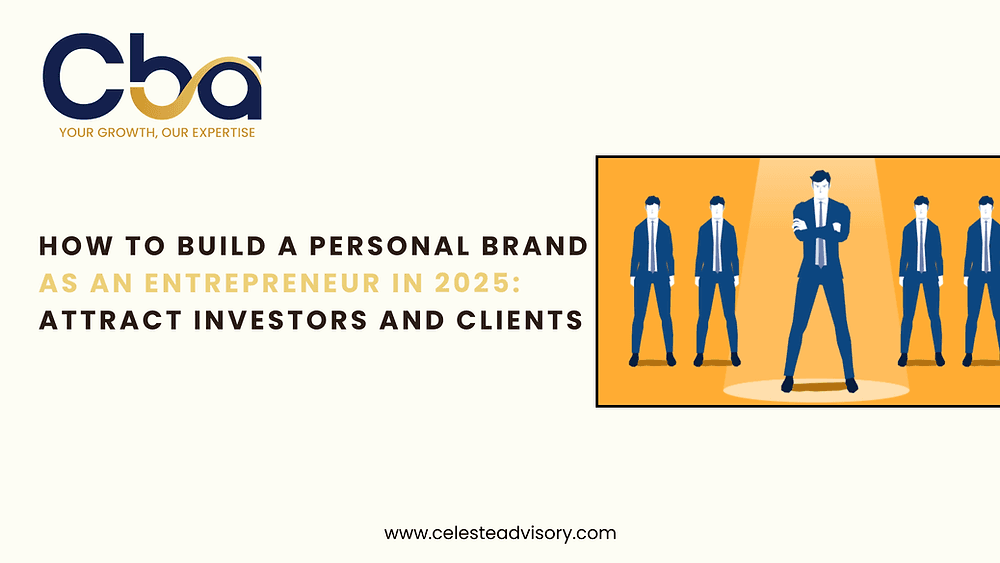 How to Build a Personal Brand as an Entrepreneur in 2025: Attract Investors and Clients