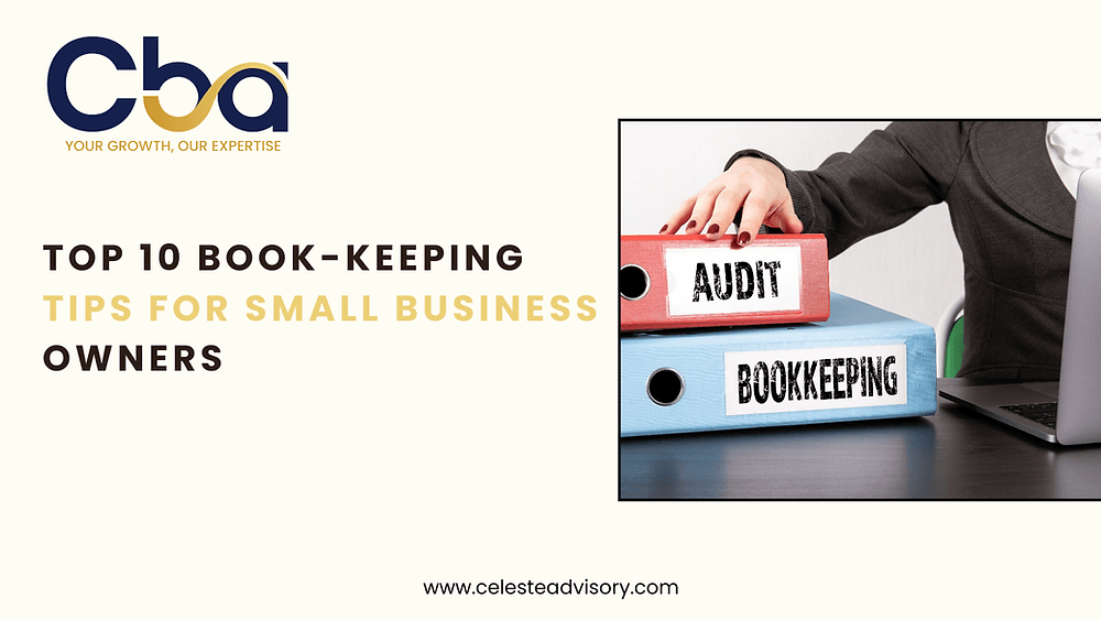 Top 10 Book-keeping Tips for Small Business Owners